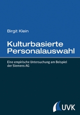 Kulturbasierte Personalauswahl - Birgit Klein