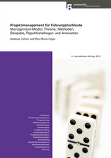 Projektmanagement f&uuml;r F&uuml;hrungsfachleute - Andreas F&uuml;hrer, Rita-Maria Z&uuml;ger