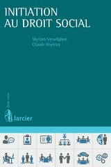 Initiation au droit social - Myriam Verwilghen, Claude Wantiez &dagger;