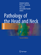 Pathology of the Head and Neck - Cardesa, Antonio; Slootweg, Pieter J.; Gale, Nina; Franchi, Alessandro