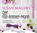 Der F&uuml;r-immer-Mann - Susan Mallery