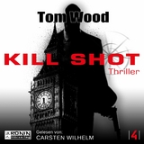Kill Shot - Tom Wood