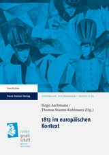 1813 im europ&auml;ischen Kontext - 