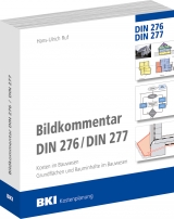 BKI Bildkommentar DIN 276 / DIN 277 - Hans-Ulrich Ruf