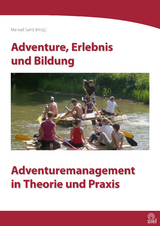 Adventure, Erlebnis und Bildung - 