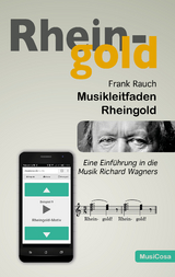 Musikleitfaden Rheingold - Frank Rauch