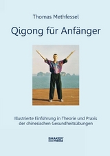 Qigong für Anfänger - Thomas Methfessel