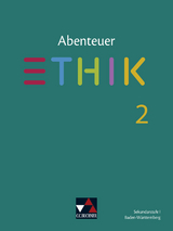 Abenteuer Ethik – Baden-Württemberg / Abenteuer Ethik BW 2 - Layla Belaid, Christian Diem, David Emling, Sebastian Emling, Christian Eschmann, Sylvia Kröger, Anne-Kathrin Meinel, Jörg Peters, Martina Peters, Till Richter, Maximilian Röhricht, Bernd Rolf, Volker Haase