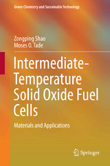 Intermediate-Temperature Solid Oxide Fuel Cells - Zongping Shao, Moses O. Tad&eacute;