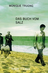 Das Buch vom Salz - Truong, Monique