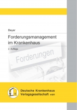 Forderungsmanagement im Krankenhaus - Christopher Beyer