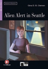 Alien Alert in Seattle - Clemen, Gina D. B.
