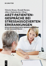 Arzt-Patienten-Gespr&auml;che bei stressassoziierten Erkrankungen - 