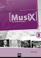 MusiX 3. Lehrerband. Ausgabe Bayern - Markus Detterbeck, Gero Schmidt-Oberl&auml;nder