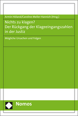 Nichts zu klagen? Der R&uuml;ckgang der Klageeingangszahlen in der Justiz - 