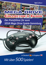 Mega Drive Collector´s Guide 1st Edition - Der Preisführer für eure SEGA Mega Drive Spiele-Sammlung - Thomas Michelfeit