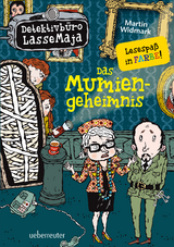 Detektivbüro LasseMaja - Das Mumiengeheimnis (Detektivbüro LasseMaja, Bd. 2) - Widmark, Martin