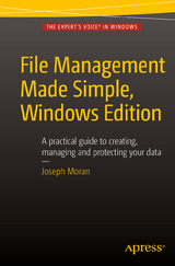 File Management Made Simple, Windows Edition - Joseph Moran