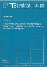 Entwicklung eines prim&auml;ren Verfahrens zur Kalibrierung von Drehmomentaufnehmern mit dynamischer Anregung - Leonard Klaus