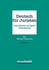 Deutsch f&uuml;r Juristen - Michael Schmuck