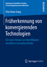Fr&uuml;herkennung von konvergierenden Technologien - Chie Hoon Song