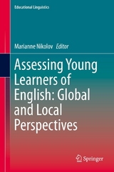Assessing Young Learners of English: Global and Local Perspectives - 