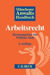M&uuml;nchener Anwaltshandbuch Arbeitsrecht - 