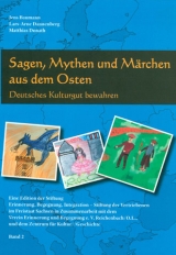 Sagen, Mythen und Märchen aus dem Osten - Jens Baumann, Lars-Arne Dannenberg, Matthias Dontah