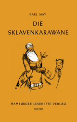 Die Sklavenkarawane - Karl May