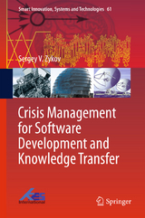 Crisis Management for Software Development and Knowledge Transfer - Sergey V. Zykov