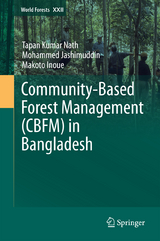 Community-Based Forest Management (CBFM) in Bangladesh - Tapan Kumar Nath, Mohammed Jashimuddin, Makoto Inoue