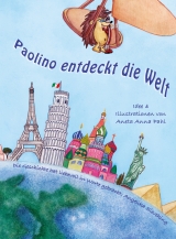 Paolino entdeckt die Welt - Aneta Anna Pahl Pahl