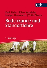 Bodenkunde und Standortlehre - Stahr, Karl; Kandeler, Ellen; Herrmann, Ludger; Streck, Thilo