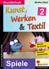Kunst, Werken und Textil / Band 2 - Marlies Zibell