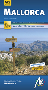 Mallorca MM-Wandern Wanderführer Michael Müller Verlag - Höllhuber, Dietrich