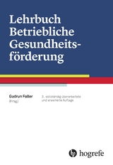 Lehrbuch Betriebliche Gesundheitsf&ouml;rderung - 