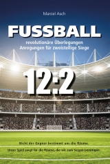 Fu&szlig;ball - revolution&auml;re &Uuml;berlegungen - Marcel Asch