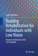 Reading Rehabilitation for Individuals with Low Vision - Kamila Růžičkov&aacute;
