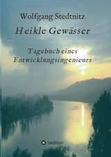 Heikle Gewässer - Wolfgang Stedtnitz