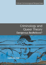 Criminology and Queer Theory - Matthew Ball