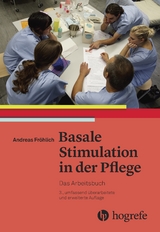 Basale Stimulation in der Pflege - Andreas Fr&ouml;hlich