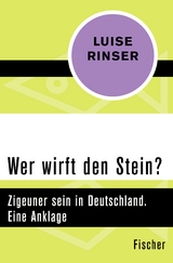 Wer wirft den Stein? - Luise Rinser