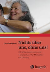 Nichts &uuml;ber uns, ohne uns! - Christine Bryden