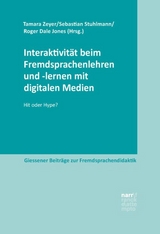 Interaktivität beim Fremdsprachenlehren und -lernen mit digitalen Medien - 