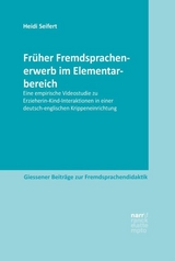 Fr&uuml;her Fremdsprachenerwerb im Elementarbereich - Heidi Seifert