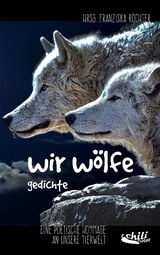 wir w&ouml;lfe - Michael Starcke, Heike Gro&szlig;mann, Peter Ettl, Esther Ackermann