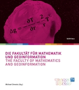 Die Fakult&auml;t f&uuml;r Mathematik und Geoinformation / The Faculty of Mathematics and Geoinformation - 