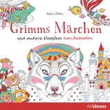 Grimms Märchen - Adam Fischer