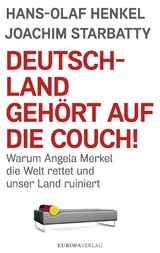 Deutschland geh&ouml;rt auf die Couch! - Hans-Olaf Henkel, Joachim Starbatty