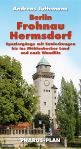 Berlin-Frohnau und Hermsdorf - Andreas J&uuml;ttemann